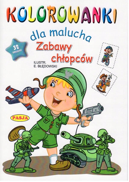 

Kolorowanki Dla Malucha. Zabawy Chłopców. Naklejki