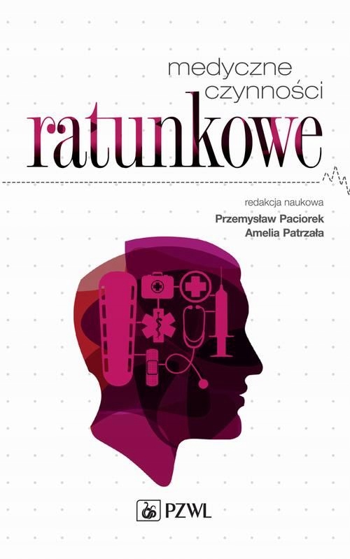

Medyczne Czynności Ratunkowe Paciorek 2018