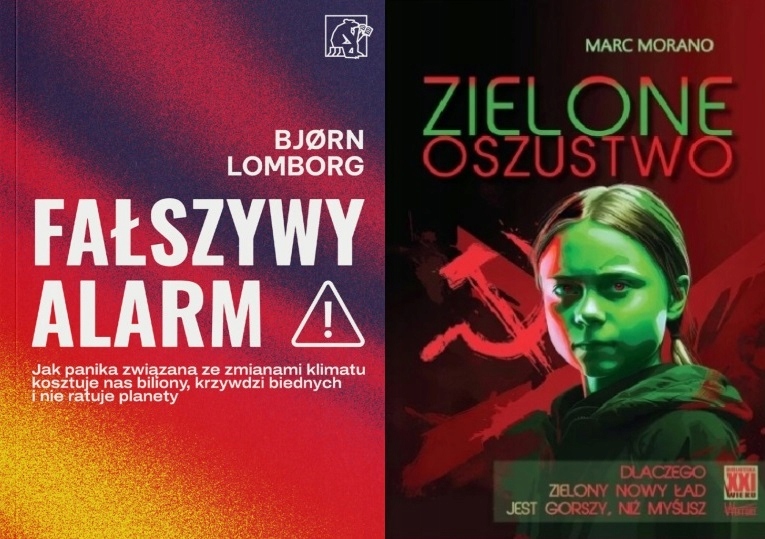 Fałszywy alarm Lomborg + Zielone oszustwo