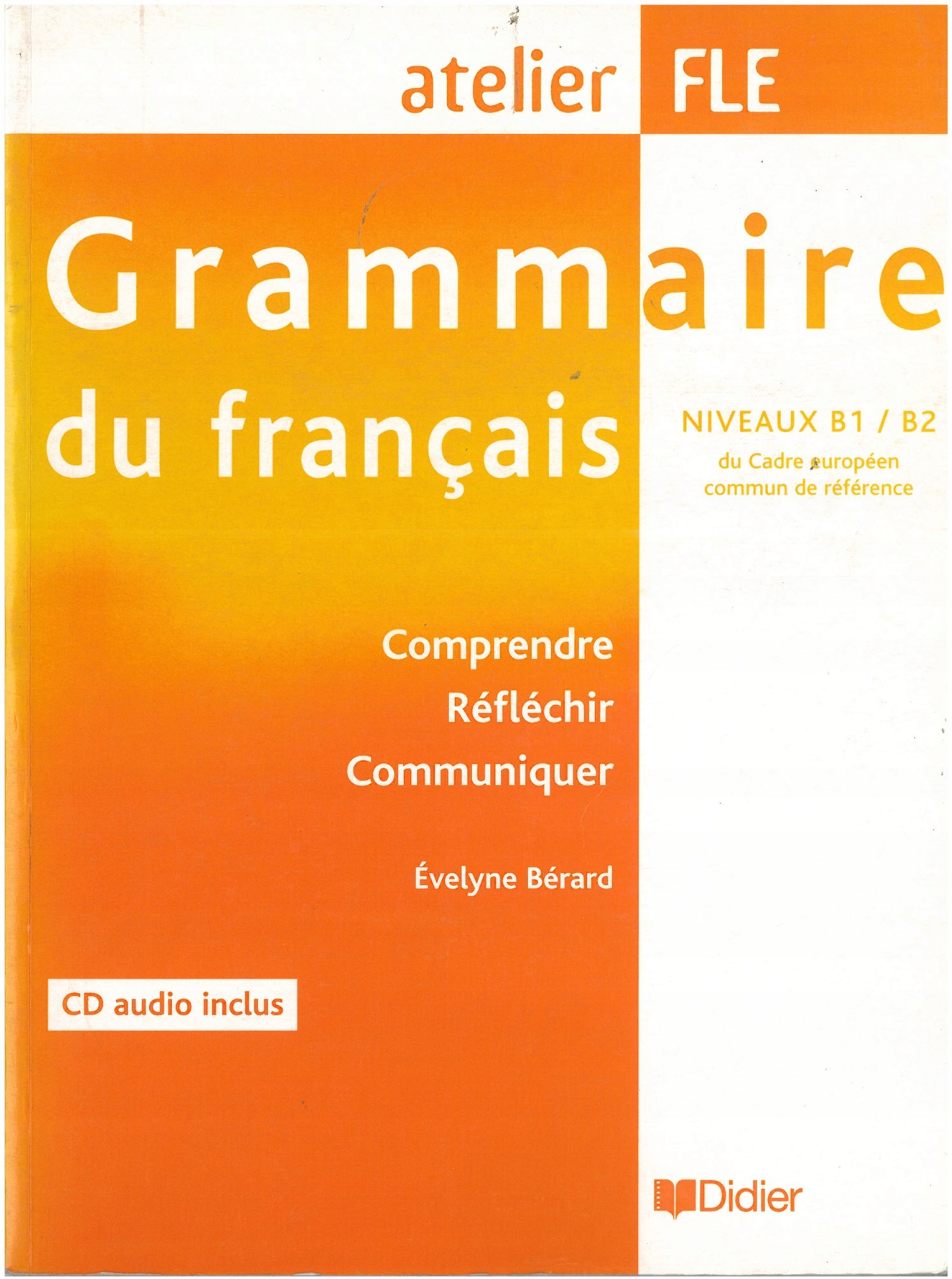 Grammaire du francais niveaux B1/B2