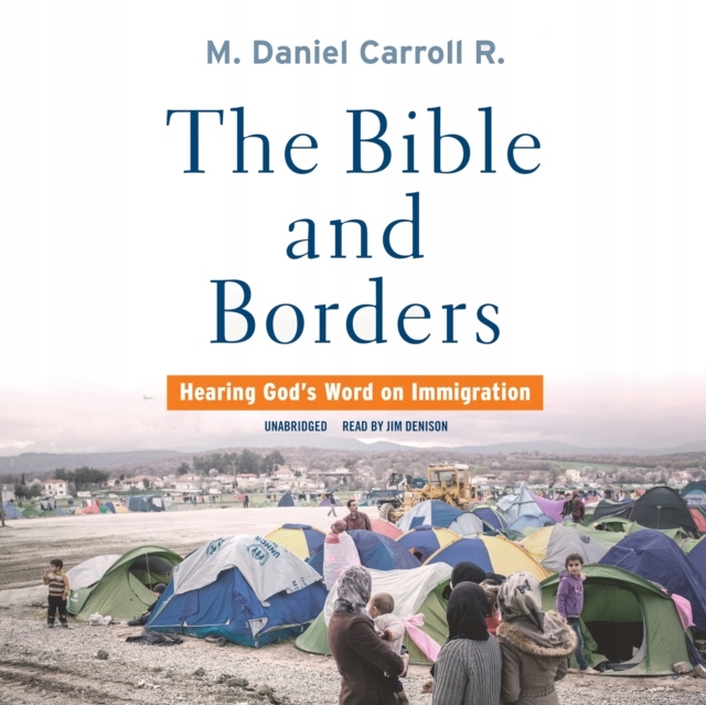 Bible and Borders - R., M. Daniel Carroll