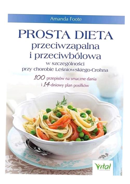 PROSTA DIETA PRZECIWZAPALNA I PRZECIWBÓLOWA.. AMANDA FOOTE