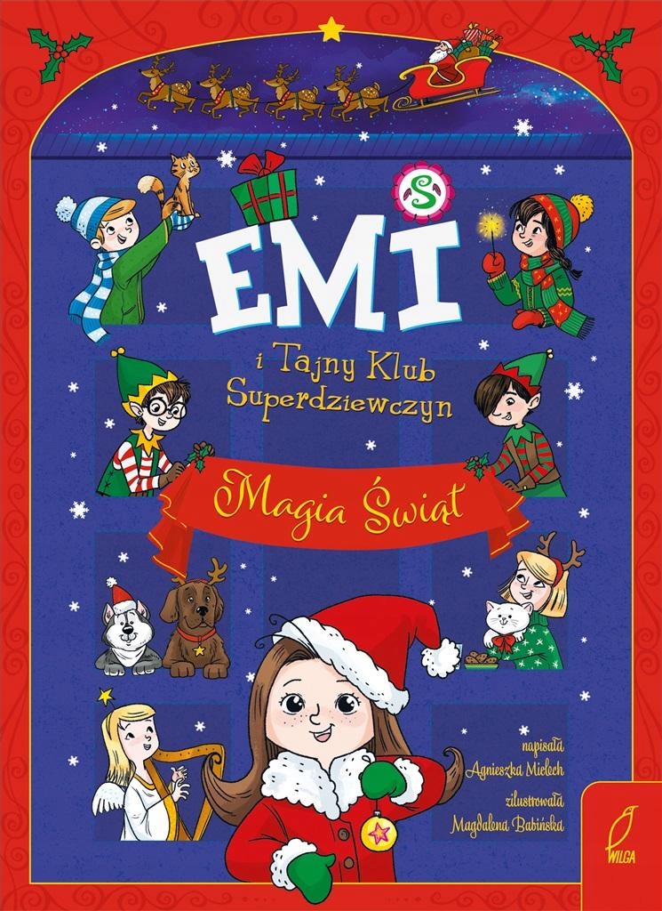 

Emi I Tajny Klub Superdziewczyn. Magia Świąt
