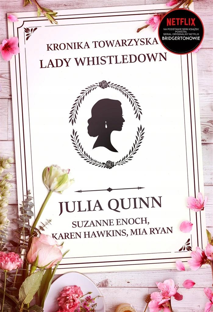 

Kronika Towarzyska Lady Whistledown Julia..