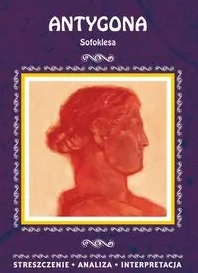 „Antygona” Szczegółowe opracowanie lektury