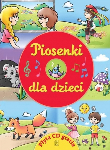 Piosenki dla dzieci + CD