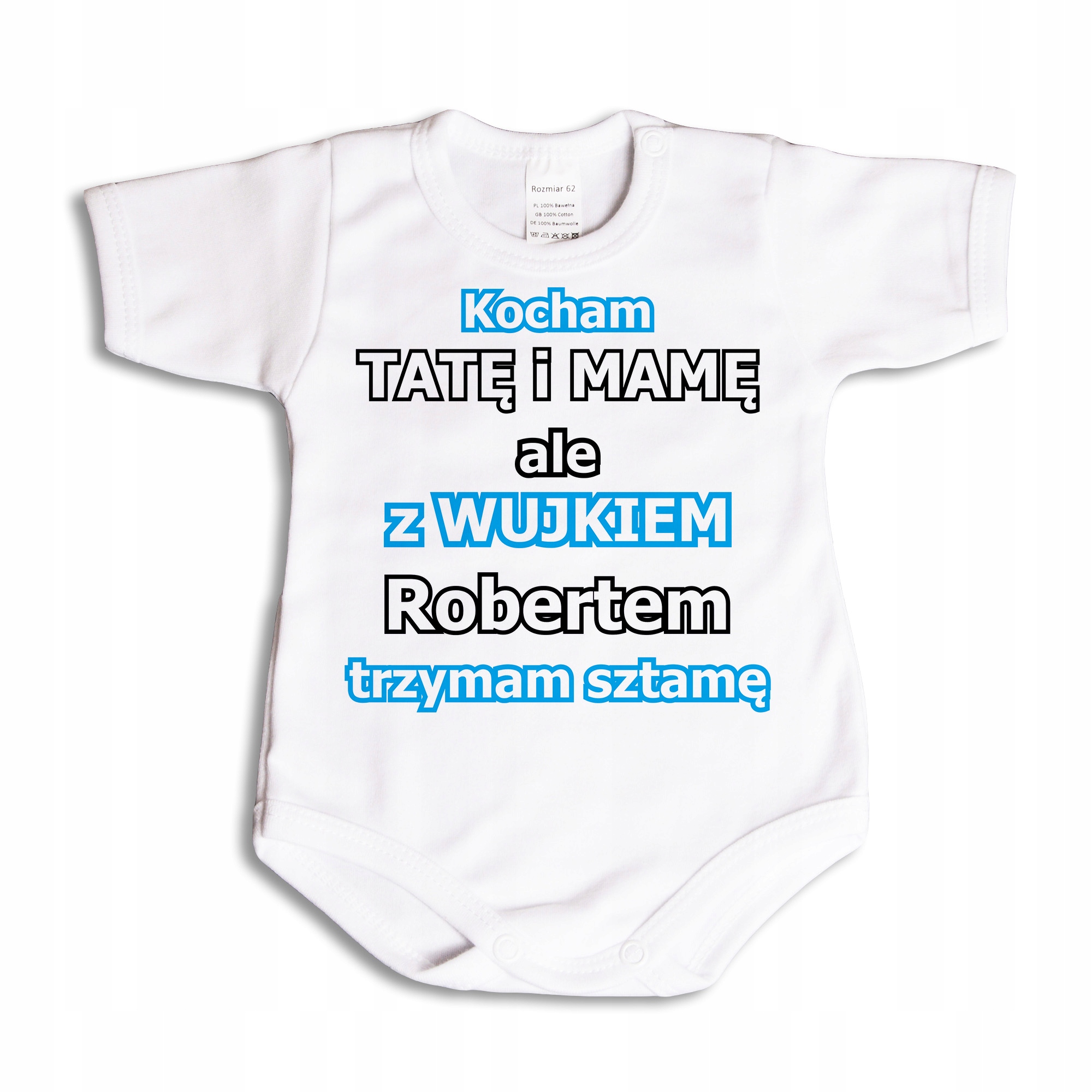 

Bodziak z wujkiem Twoje Imię trzymam sztamę 80 kr