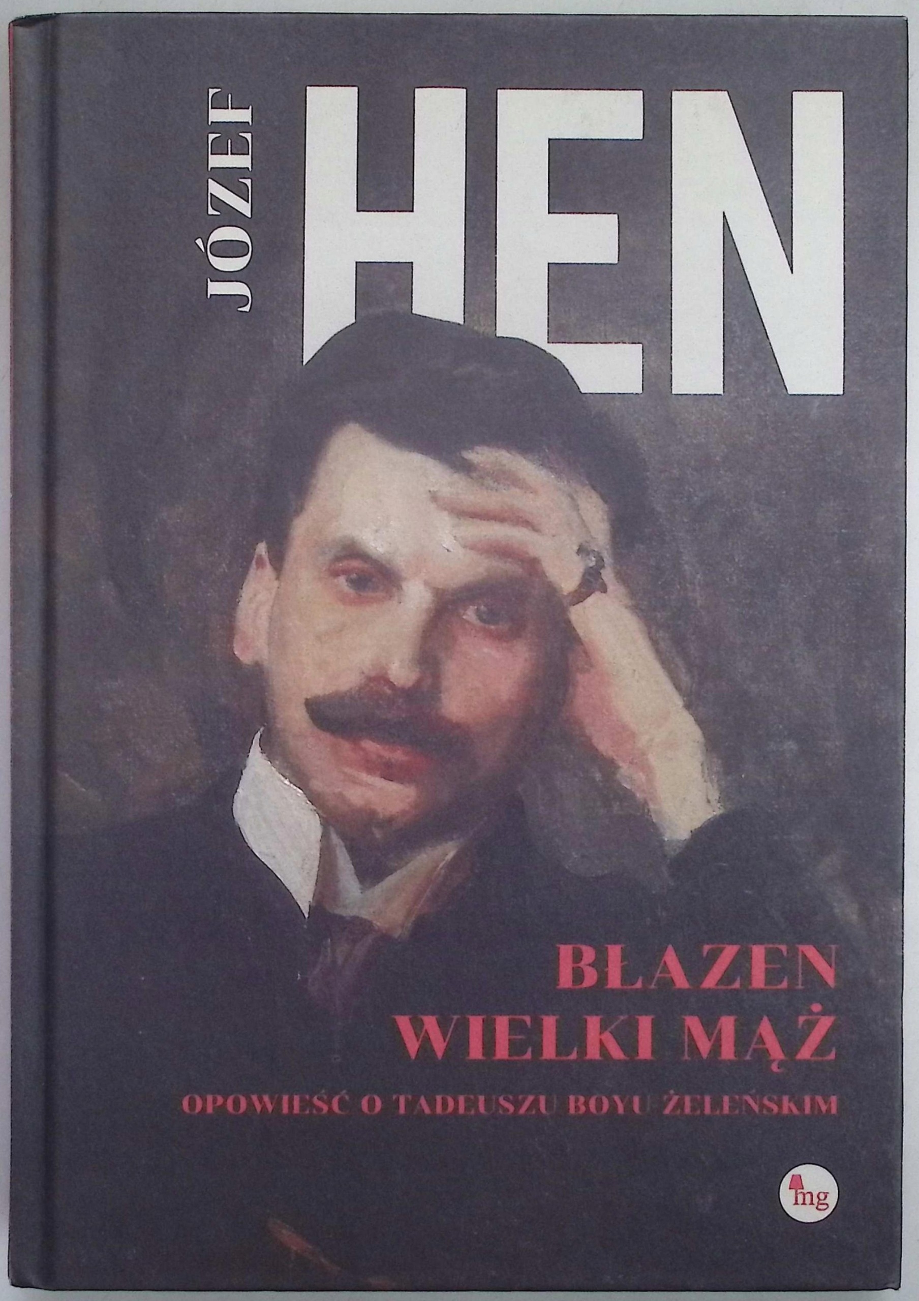 Błazen wielki mąż Józef Hen