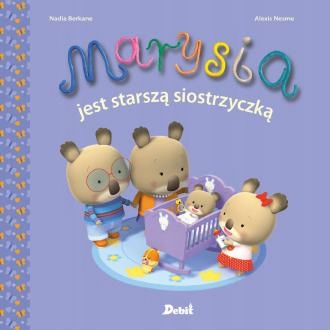 Marysia jest starszą siostrzyczką. Seria o Marysi