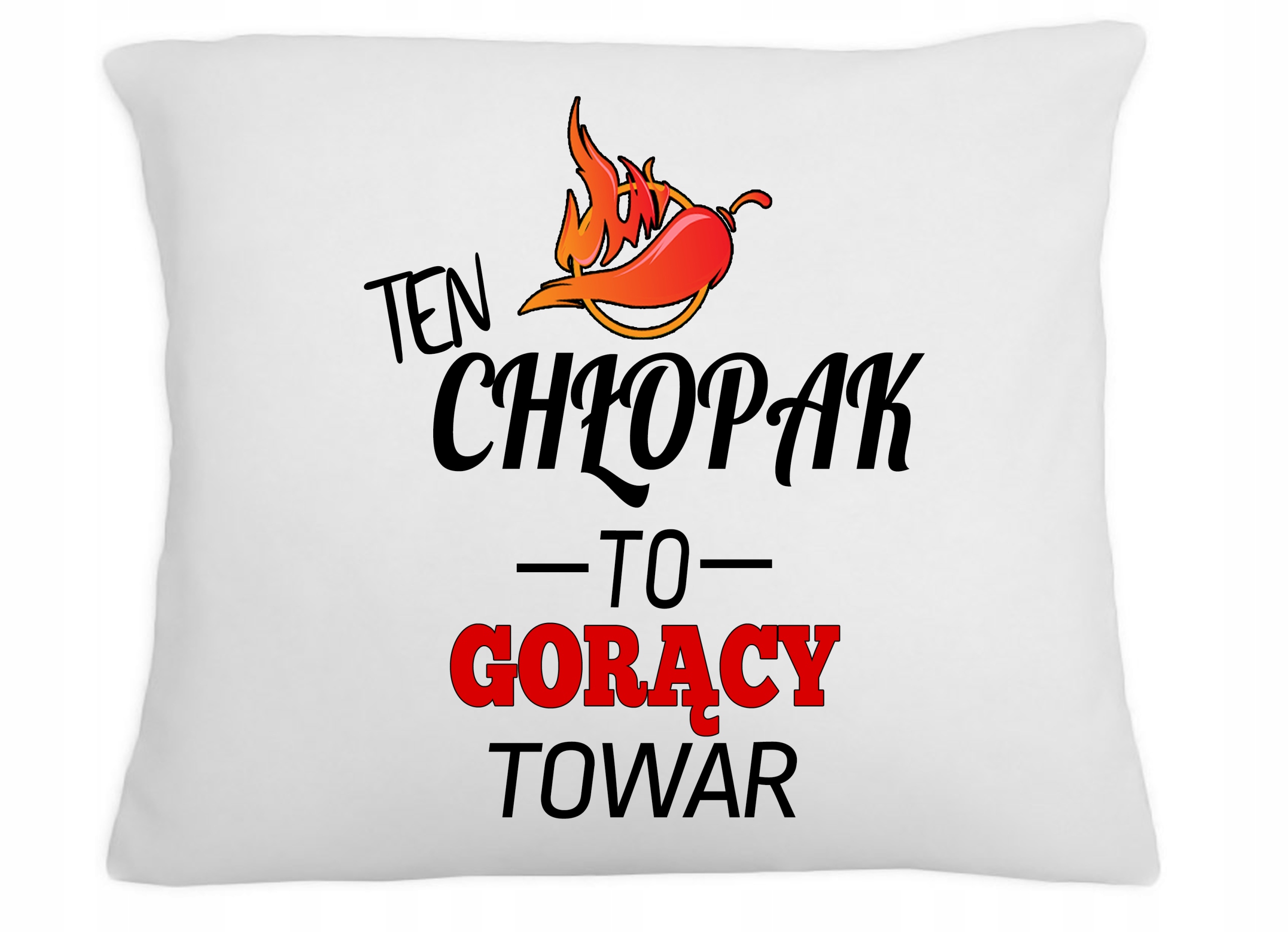 

Poduszka Dzień Chłopaka Dla Gorącego