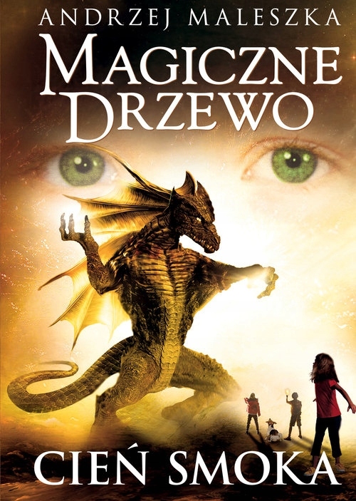 

Magiczne Drzewo. Cień smoka. Tom 6
