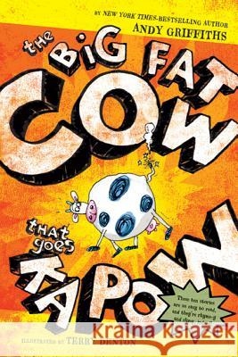 The Big Fat Cow That Goes Kapow: 10 Easy-to-Read s
