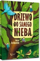 

Drzewo do samego nieba Maria Terlikowska