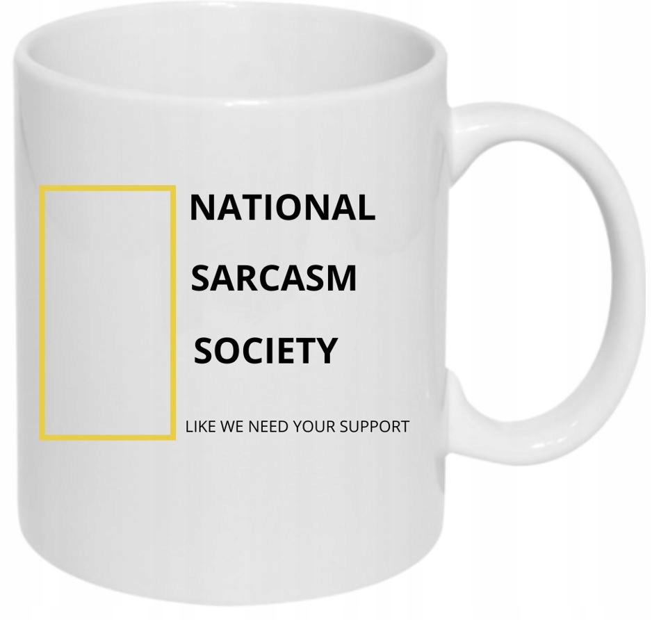 KUBEK HUMOR KAWA PREZENT NATIONAL SARCASM SOCIETY