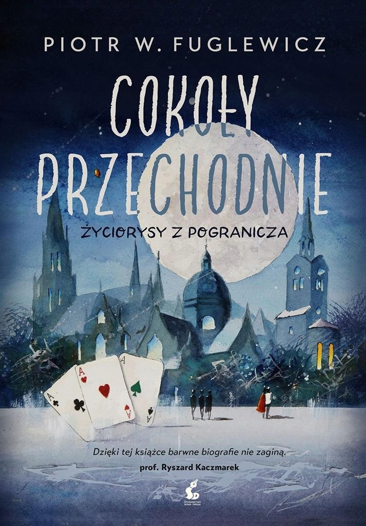 

Cokoły Przechodnie. Życiorysy Z Pogranicza