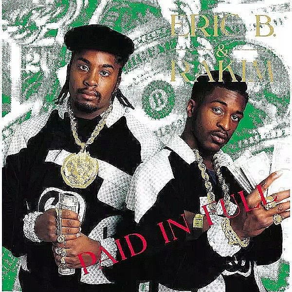2LP Eric B. & Rakim: Paid In Full 180g Reissue Vinyl
