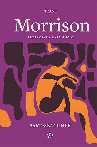 

Samoszacunek Toni Morrison
