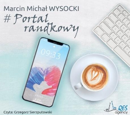 #PORTAL RANDKOWY AUDIOBOOK MARCIN MICHAŁ WYSOCKI