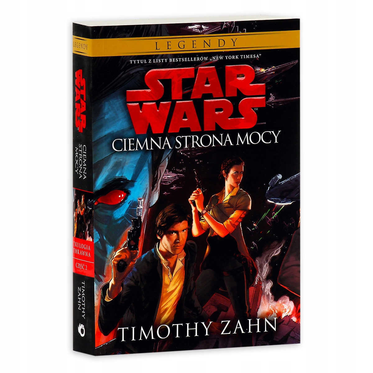 ~ Star Wars Thrawn Tom II CIEMNA STRONA MOCY Nowa Wydawnictwo Uroboros