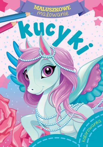 

Maluszkowe Malowanie Kolorowanka kucyki koniki