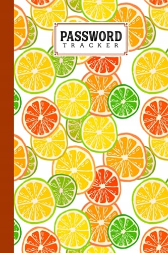 Seiler, Magdalena Password Tracker: Citrus Fruits Password Tracker, Passwor