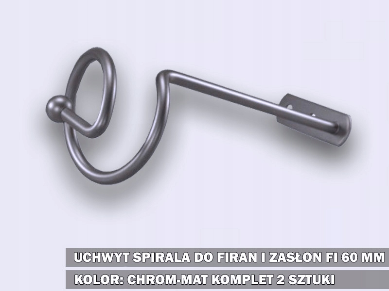 UCHWYT SPIRALA DO FIRAN I ZASŁON FI 60 MM NOWOŚĆ Rodzaj uchwyt do zasłon