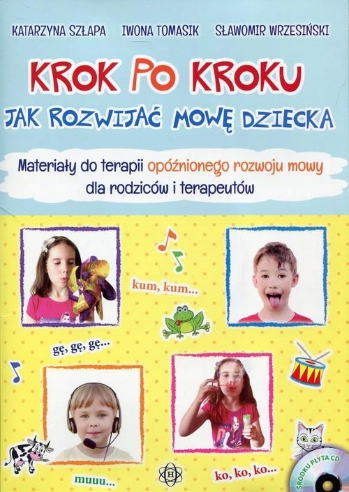 KROK PO KROKU JAK ROZWIJAĆ MOWĘ DZIECKA