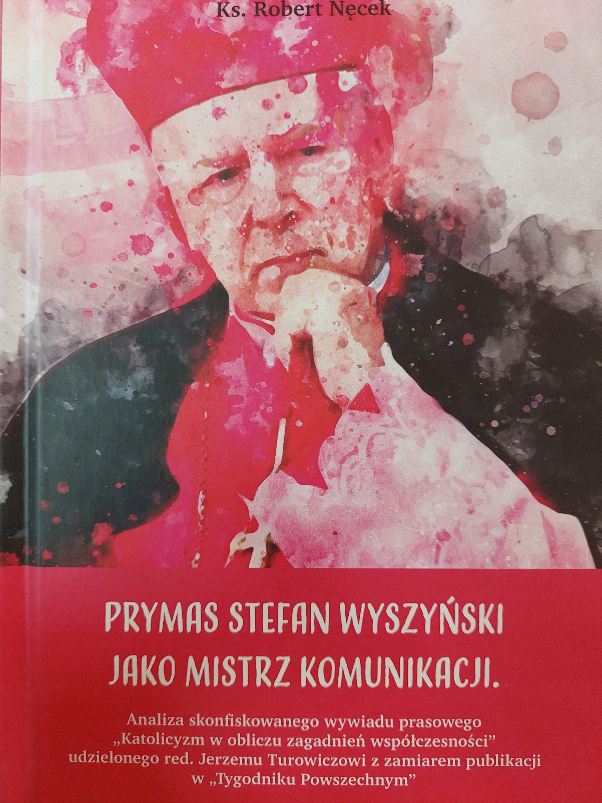 Prymas Stefan Wyszyński jako mistrz komunikacji