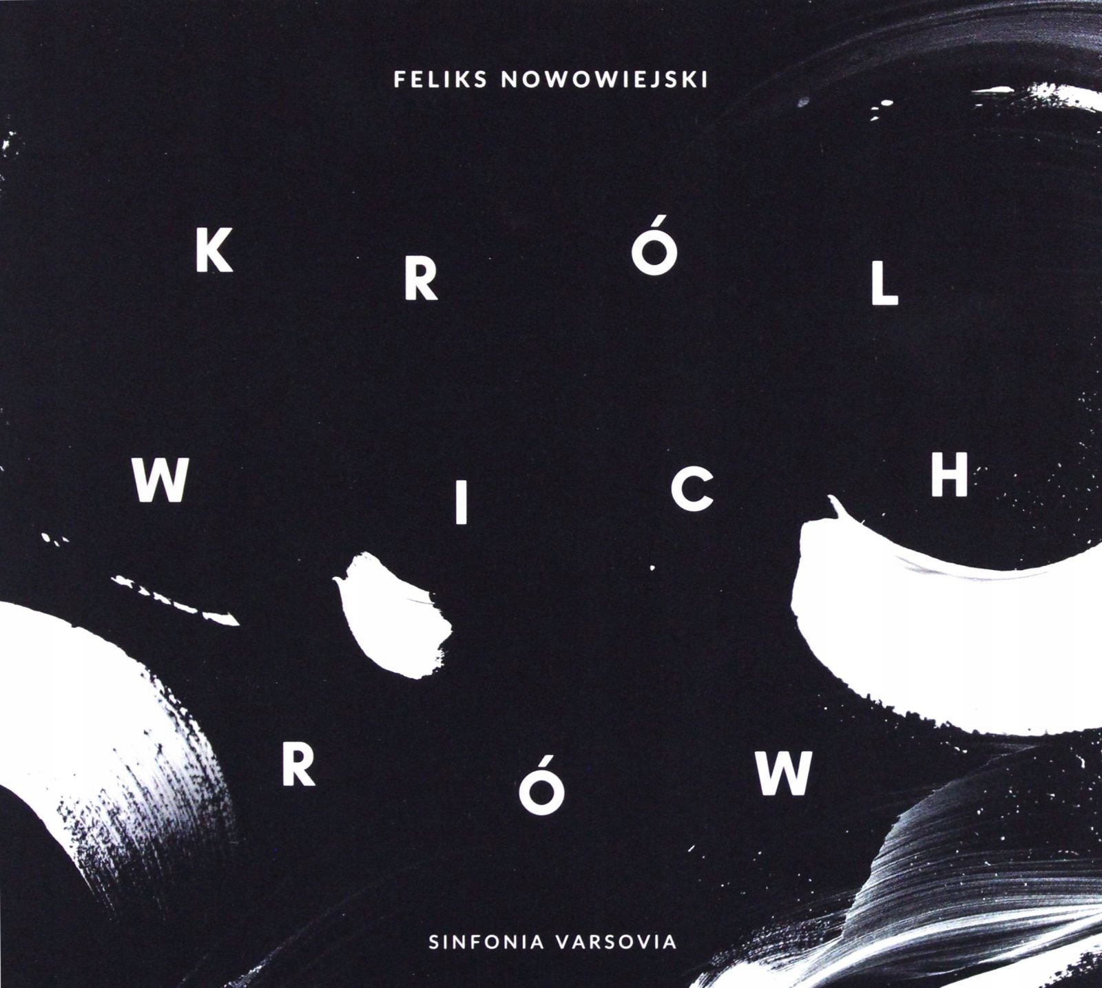 Sinfonia Varsovia+polish Radio Choir+perlowski: Sinfonia Varsovia: Nowowiej