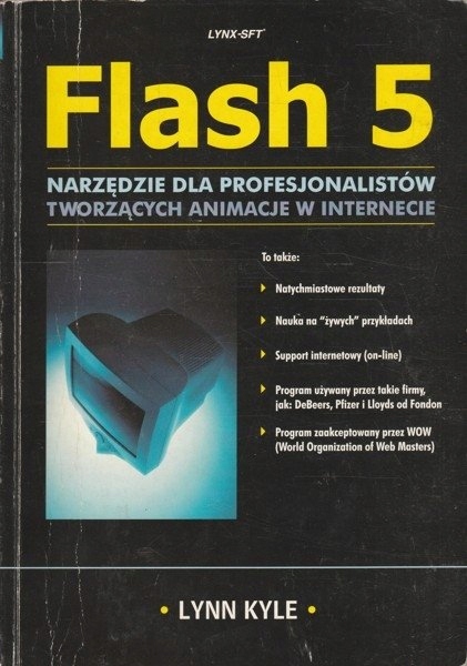 Flash 5 Narzędzie dla profesjonalistów Lynn Kyle
