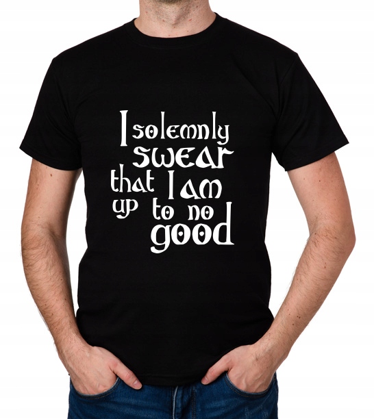 

koszulka I Solemnly Swear
