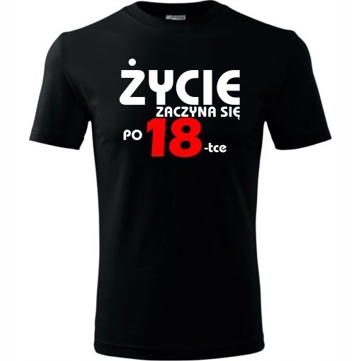 

Koszulka T-shirt Super Prezent Na 18 Urodziny Hit