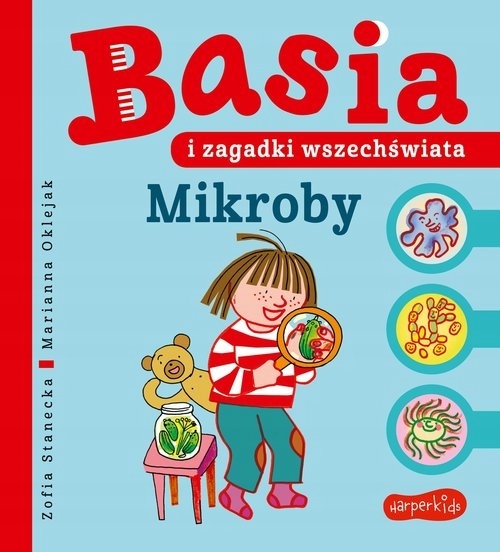 

Basia i zagadki wszechświata. Mikroby