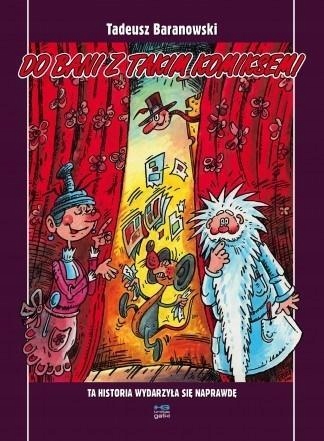 

Do Bani Z Takim Komiksem, Tadeusz Baranowski