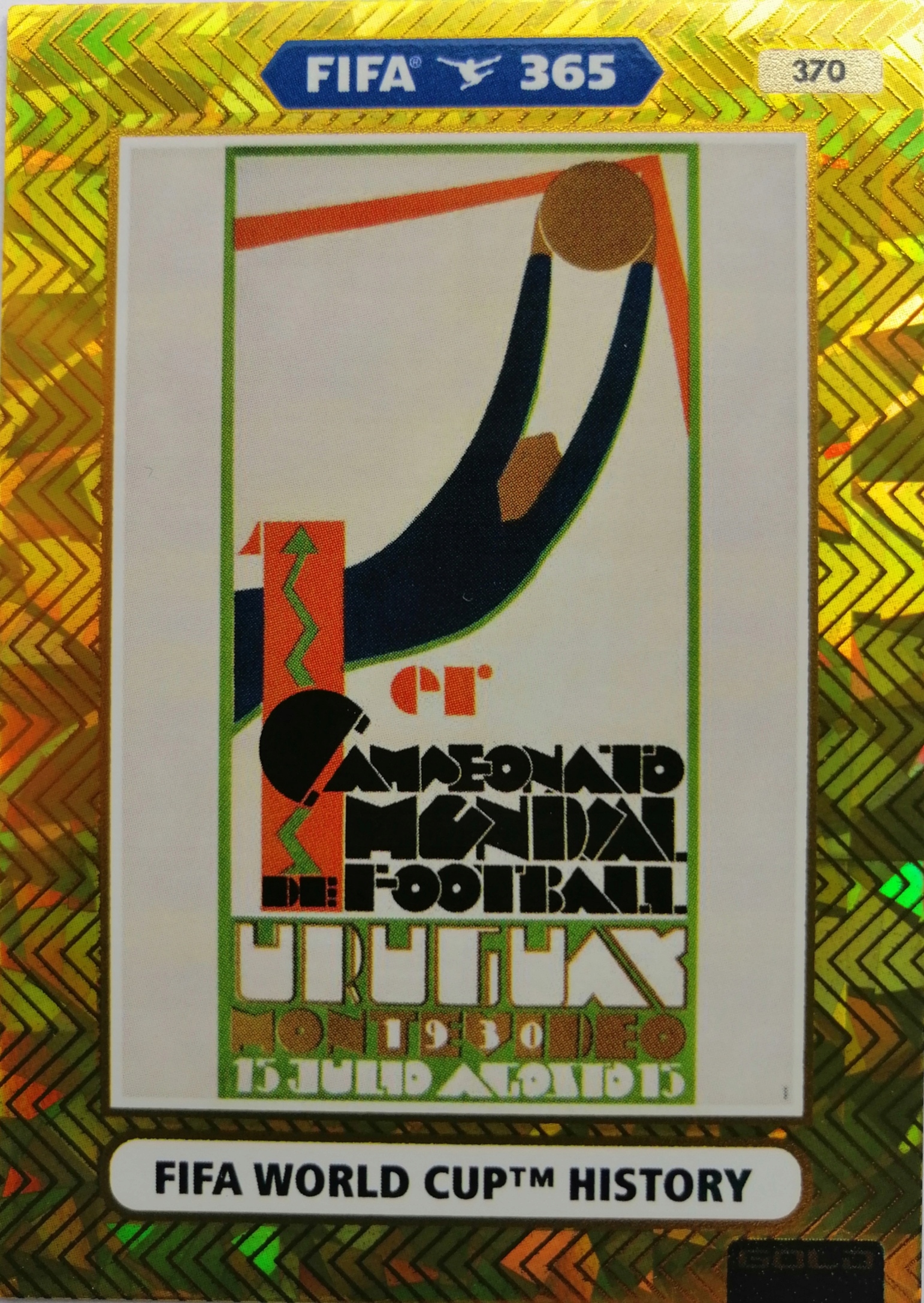 FIFA 365 2021 GOLD 370 WORLD CUP HISTORY 1930