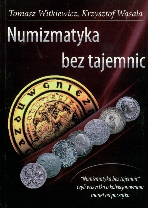 

Numizmatyka bez tajemnic
