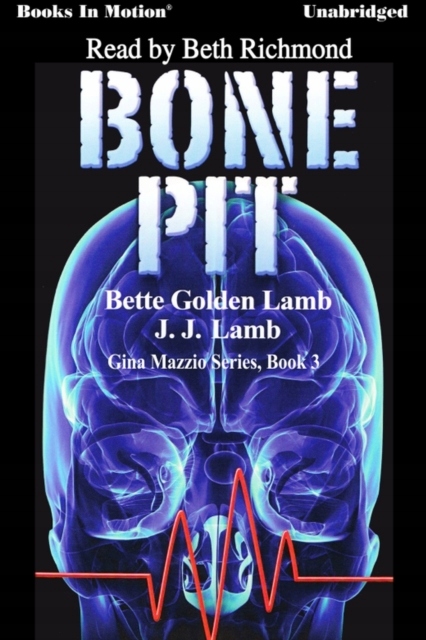 Bone Pit - Lamb, Bette Golden Lamb & JJ
