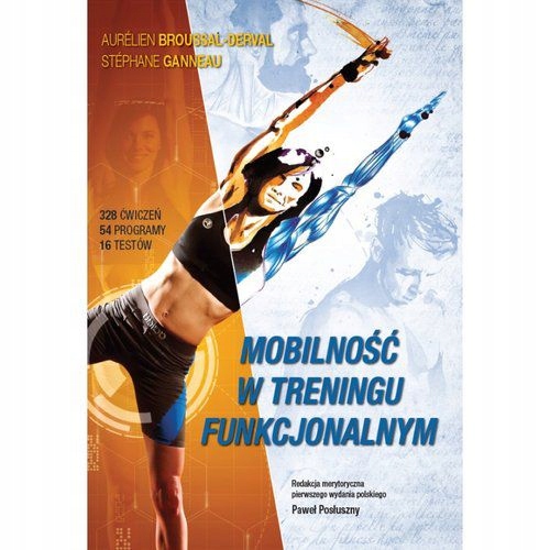 MOBILNOŚĆ W TRENINGU FUNKCJONALNYM - Aurelien Broussal-Derval, Stephane Gan