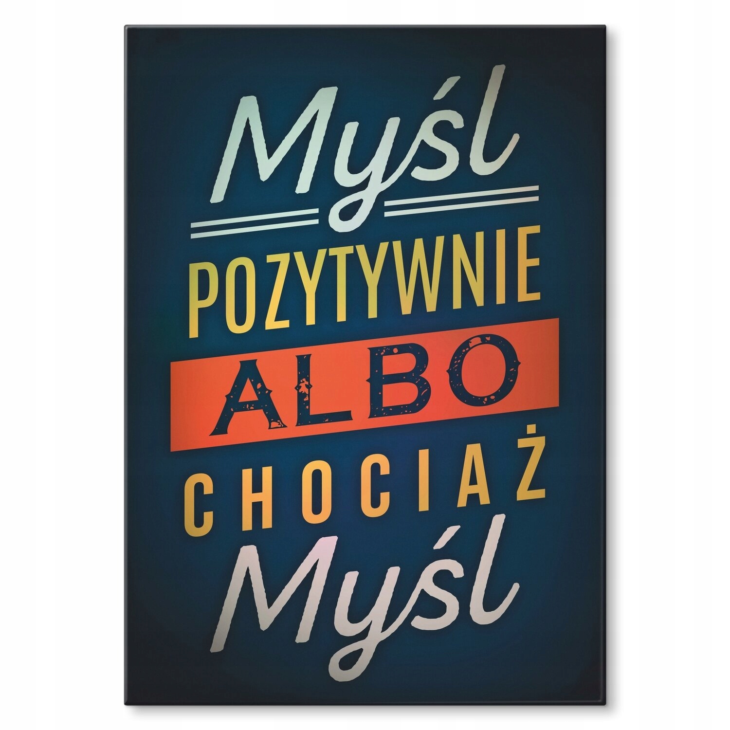 Kovový plakát Myslete pozitivně Dárek 22 x 31 cm