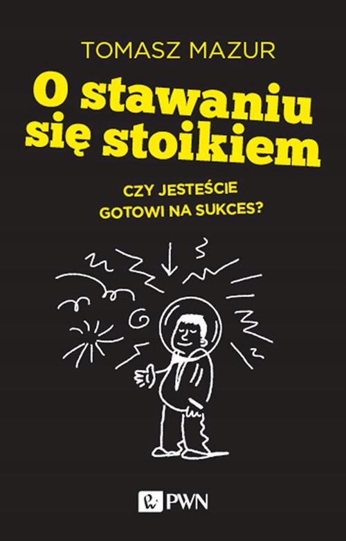O STAWANIU SIĘ STOIKIEM TOMASZ MAZUR EBOOK