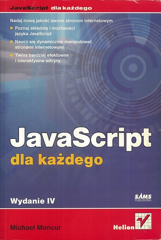 JavaScript dla każdego, Michael Moncur