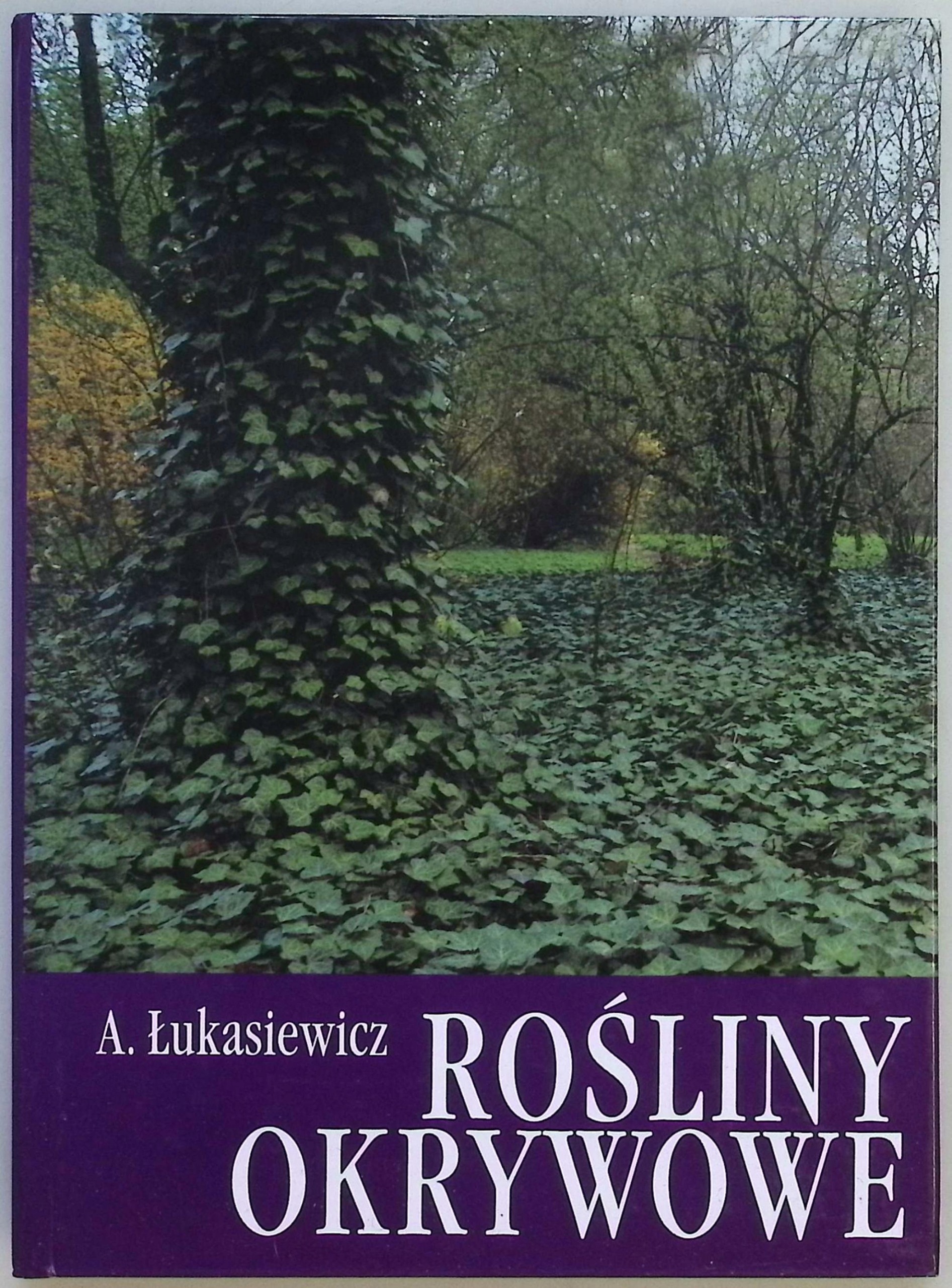 Rośliny okrywowe Aleksander Łukasiewicz