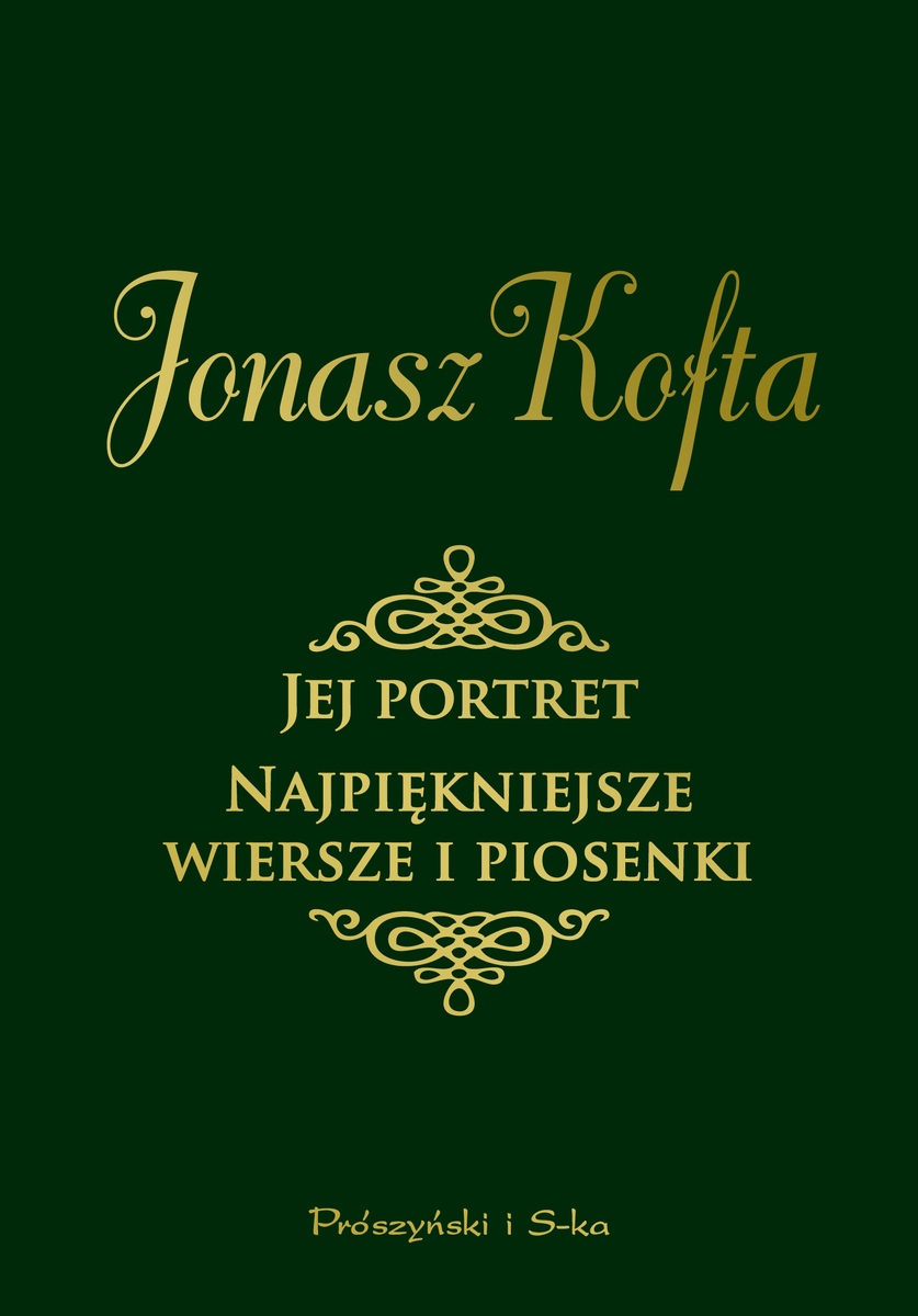 Jej portret. Najpiękniejsze wiersze i piosenki Jonasz Kofta
