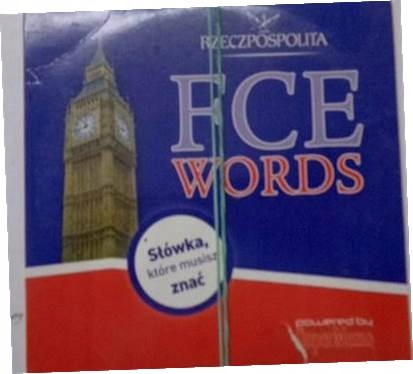 FCE WORDS słówka które musisz znać