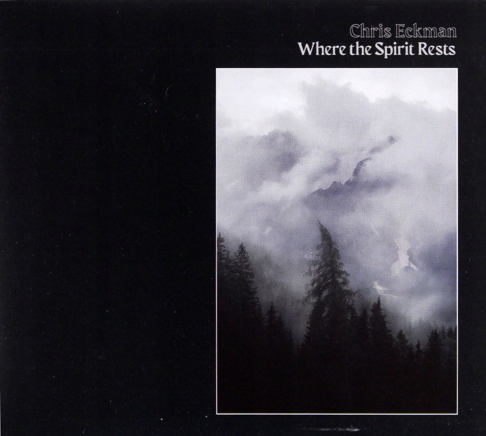 Chris Eckman: Where The Spirit Rests [CD]