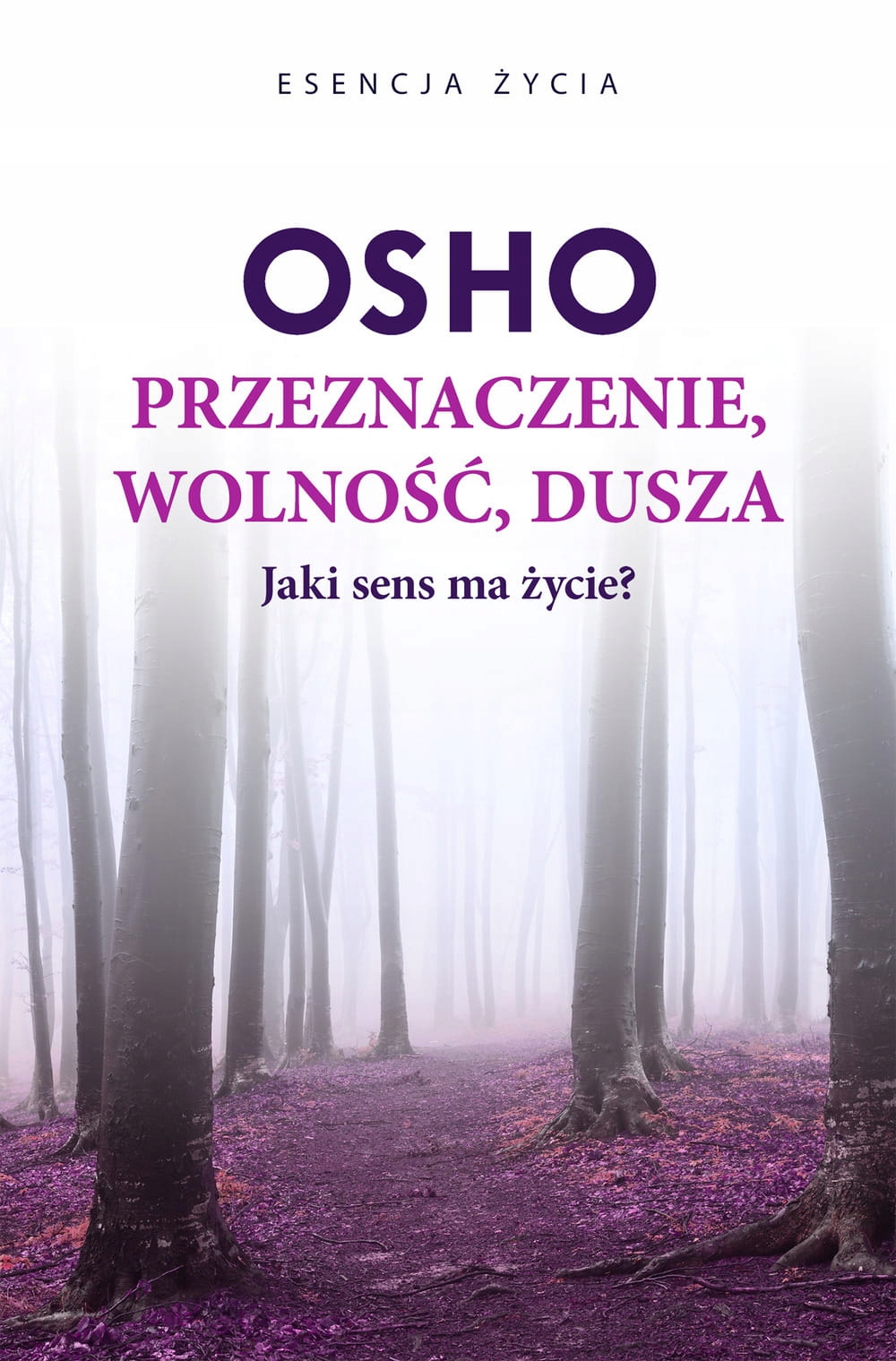 

Osho Przeznaczenie, wolność, dusza Czarna Owca