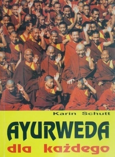 Karin Schutt - Ayurweda dla każdego