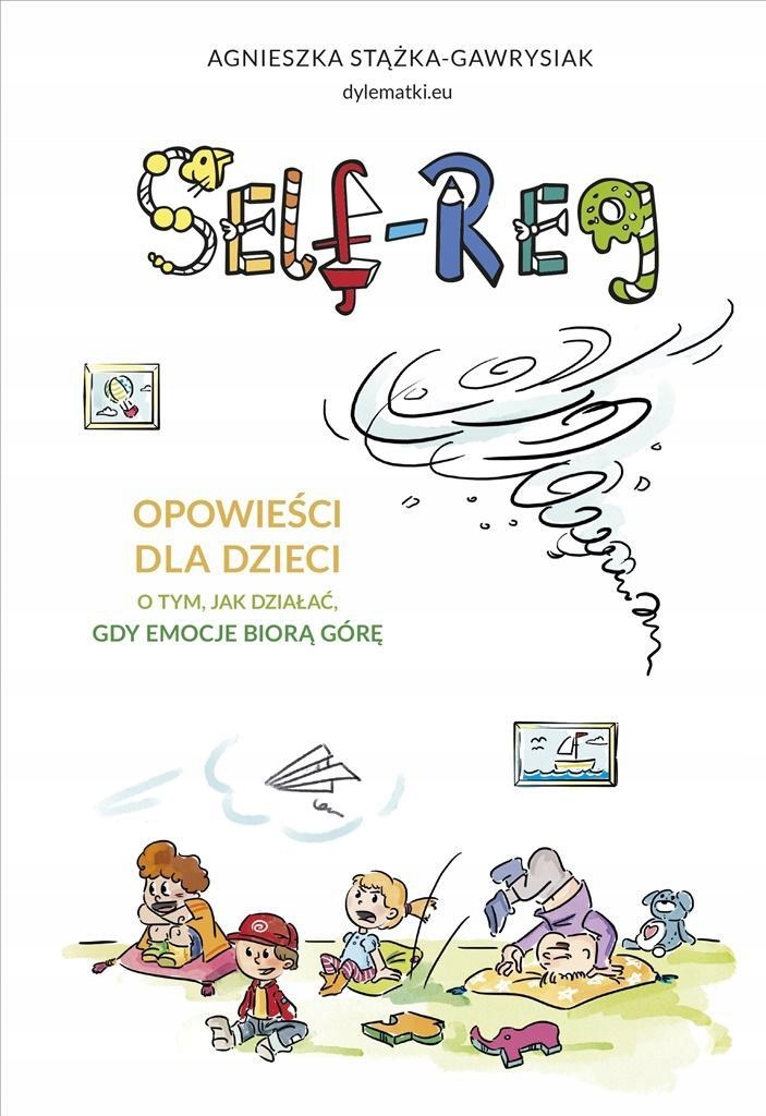 

Self-regulation. Opowieści Dla Dzieci