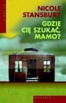

Gdzie cię szukać, mamo