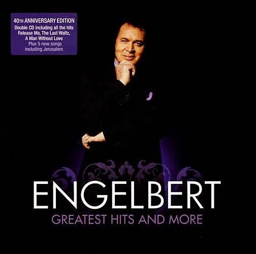 Engelbert Humperdinck: The Greatest And More 2CD